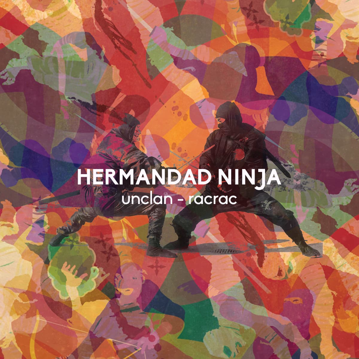 RACRAC - UNCLAN - Hermandad Ninja